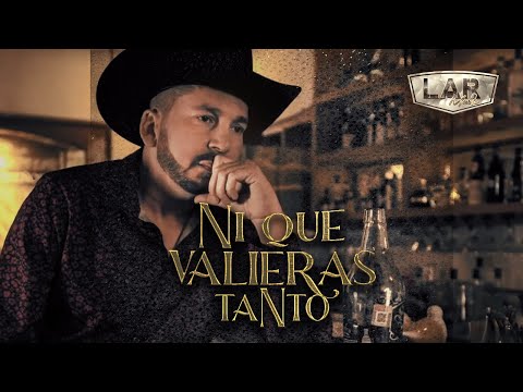 Ni Que Valieras Tanto - Luis Angel "El Flaco"