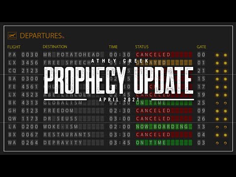 Prophecy Update | April 2021