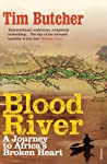 Blood River by Tim Butcher