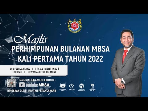 MAJLIS PERHIMPUNAN BULANAN MBSA KALI PERTAMA TAHUN 2022