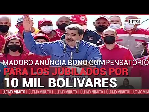 Maduro anuncia bono compensatorio para los jubilados por 10 mil bolívares