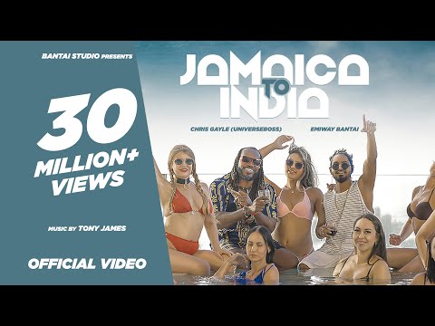 EMIWAY BANTAI X CHRIS GAYLE (UNIVERSEBOSS) - JAMAICA TO INDIA (PROD BY TONY JAMES) (OFFICIAL VIDEO)