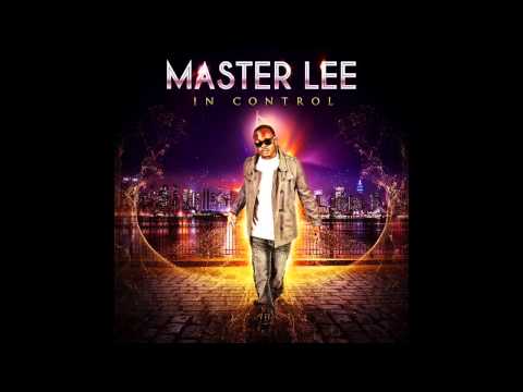 MASTER LEE - IN CONTROL (New Liberian Music 2015)