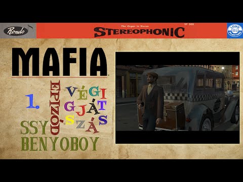 Mafia (PC) Végigjátszás SSY-vel, 1. rész: Point of Departure