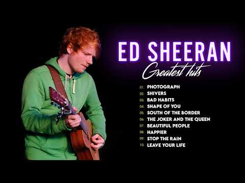 Ed Sheeran - Greatest Hits 2022 | TOP 100 Songs of the Weeks 2022 - Best Playlist Full Album