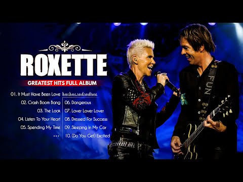 The Very Best Of Roxette Ever🌸Roxette Greatest Hits Full Album🌸Best Songs Of Roxette Playlist