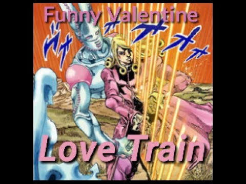 Love Train - Funny Valentine (JJBA SBR Musical Leitmotif)