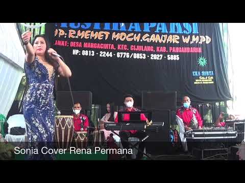 Sonia Cover Rena Permana (LIVE SHOW CIGUHA PANGANDARAN)