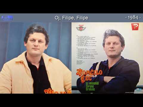 Momcilo Zec - Oj, Filipe, Filipe - (Audio 1984)