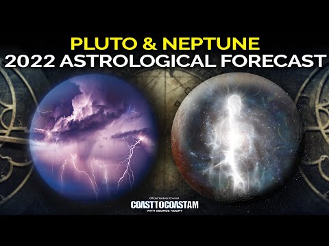 2022 Astrological Predictions & Planetary Alignments - COAST TO COAST AM 2022