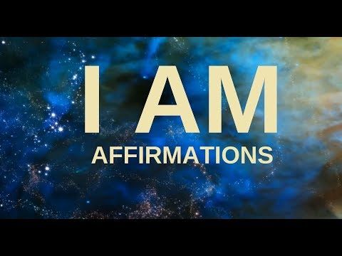 Affirmations for Health, Wealth, Happiness, Abundance "I AM" (21 days to a New You!)