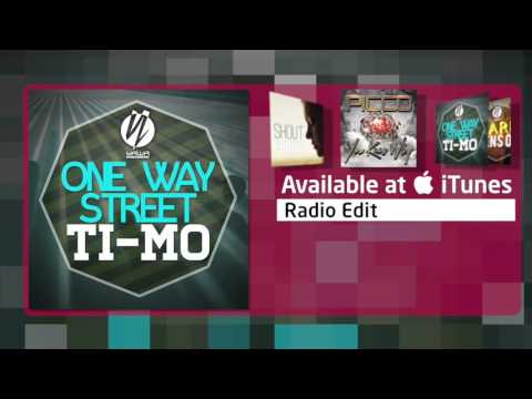 Ti-Mo - One Way Street (Radio Edit)