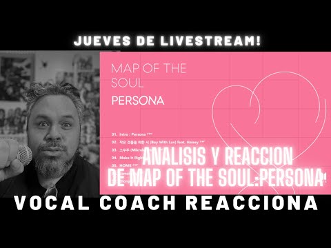 JUEVES de LIVESTREAM | Analizando Map Of The Soul : Persona