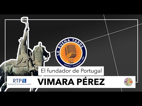 El fundador de Portugal: VIMARA PEREZ | La buena Tarde | RTPA