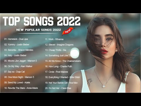 2022 New Songs ( Latest English Songs 2022 ) 🥒 Pop Music 2022 New Song 🥒 New Popular Songs 2022