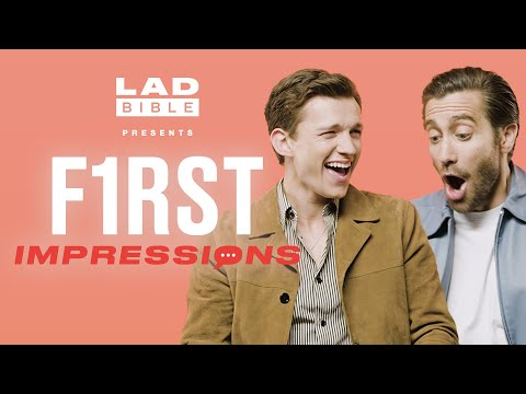 First Impressions | Tom Holland hates Jake Gyllenhaal's impression of him! | @LADbible TV