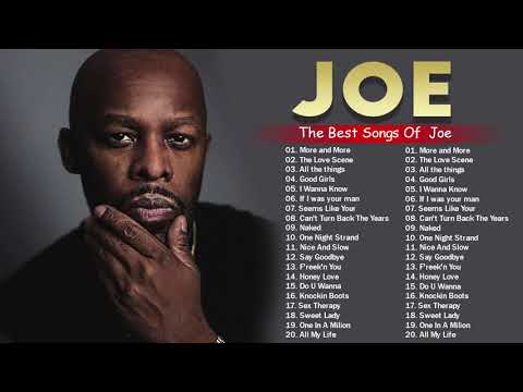 The best of Joe - Joe Greatest Hits Full Album - Joe the best songs 2021 5