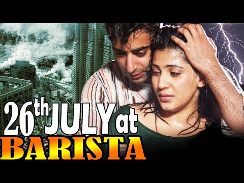 26 JULY AT BARISTA FULL MOVIE | Hindi Movie on 26th July Rain | Movie on Mumbai Rain