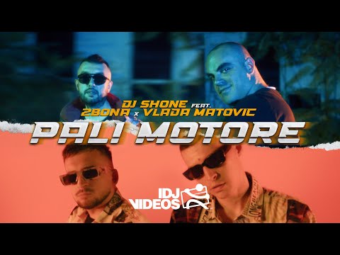 DJ SHONE FEAT. 2BONA X VLADA MATOVIC - PALI MOTORE (OFFICIAL VIDEO)