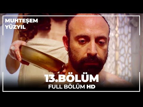 Muhteşem Yüzyıl 13. Bölüm (HD)