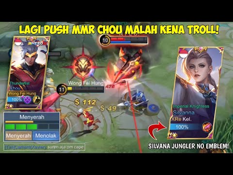 LAGI PUSH MMR CHOU MALAH KENA TROLL?!! Giliran Gw Yang Hampir Uninstall ML Gara2 Publik ini Cok :(