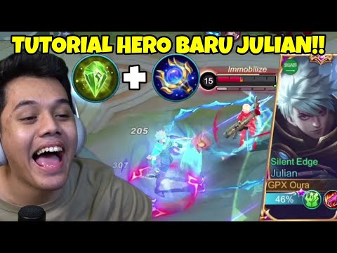 TUTORIAL Main HERO BARU JULIAN!! FIGHTER PALING Gw SUKA!! - Mobile Legends