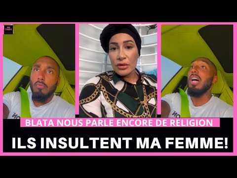 BLATA DÉFEND NADÉ ET SON VOILE! ON S'EN TAPE! ET LA RELIGION UTILISÉE POUR LES ARNAQUES?!!