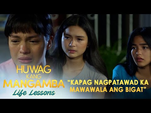 "Kapag nagpatawad ka mawawala ang bigat" | Huwag Kang Mangamba Life Lesson EP 93