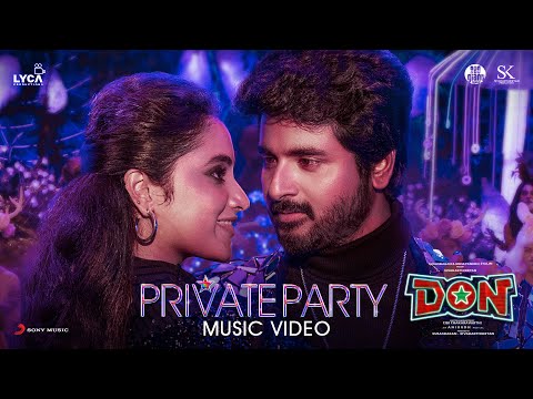 Don - Private Party Music Video | Sivakarthikeyan, Priyanka Mohan | Anirudh | Jonita Gandhi | Cibi