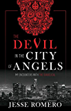 The Devil in the City of Angels: My Encounters With the Diabolical