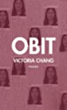 Obit by Victoria Chang