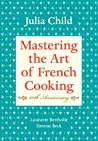 Mastering the Art of French Cooking by Julia Child