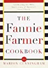 The Fannie Farmer Cookbook by Marion Cunningham