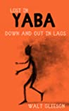 Lost in Yaba by Walt Gleeson