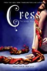 Cress by Marissa Meyer