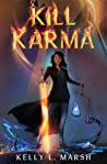 Kill Karma by Kelly L. Marsh