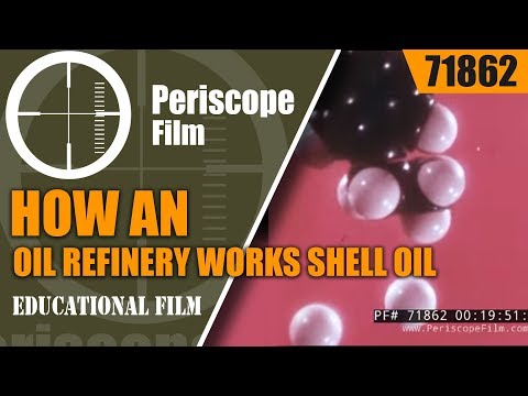 HOW AN OIL REFINERY WORKS   SHELL OIL HISTORIC FILM 71862