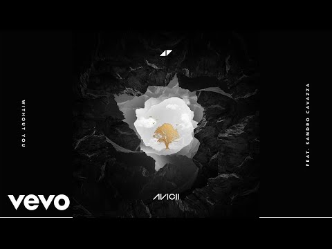 Avicii - Without You “Audio” ft. Sandro Cavazza