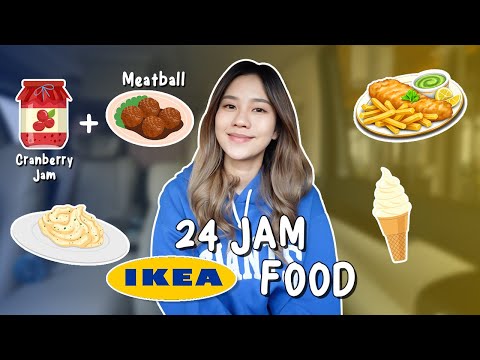 24 JAM MAKAN DI IKEA!