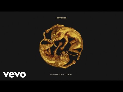 Beyoncé - FIND YOUR WAY BACK (Official Audio)