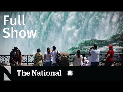 CBC News: The National | Cross-border tourism, Manitoba heat, Gas prices