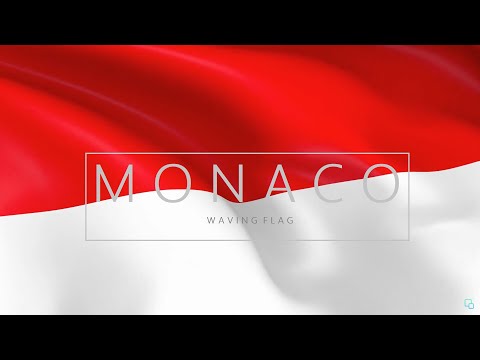 Flag of Monaco │ Anthem of Monaco  │ Background Loop