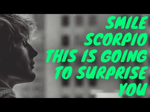 SCORPIO - SMILE SCORPIO, THIS IS GOING TO SURPRISE YOU | SEPTEMBER 7-14 | TAROT