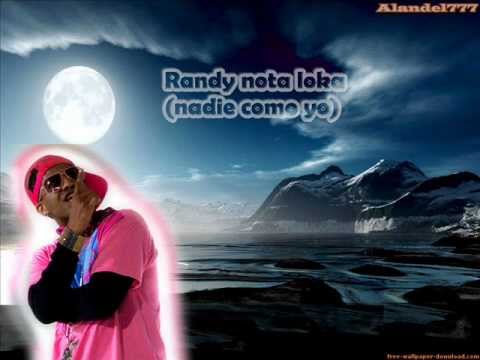 Randy nota loka (nadie como yo)