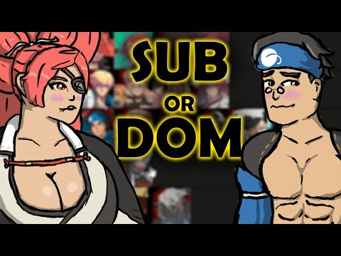 Which GUILTY GEAR characters are DOM or SUB?