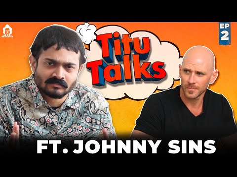 Naughty Ghaziabad | Titu Talks Ep 02 ft. Johnny Sins  @SinsTV  | BB Ki Vines