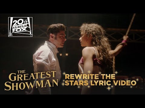 The Greatest Showman | "Rewrite The Stars" Lyric Video | Fox Family Entertainment