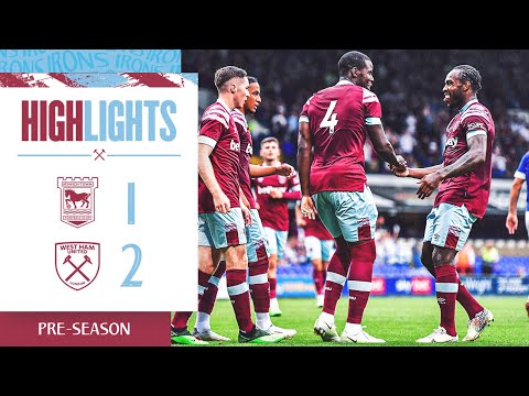 HIGHLIGHTS | IPSWICH TOWN 1-2 WEST HAM UNITED