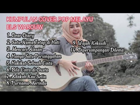 Dear Diary Full Album Els Warouw || Cover Pop Melayu Terbaik