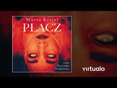 Marta Kisiel "Płacz" audiobook. Czyta Weronika Nockowska